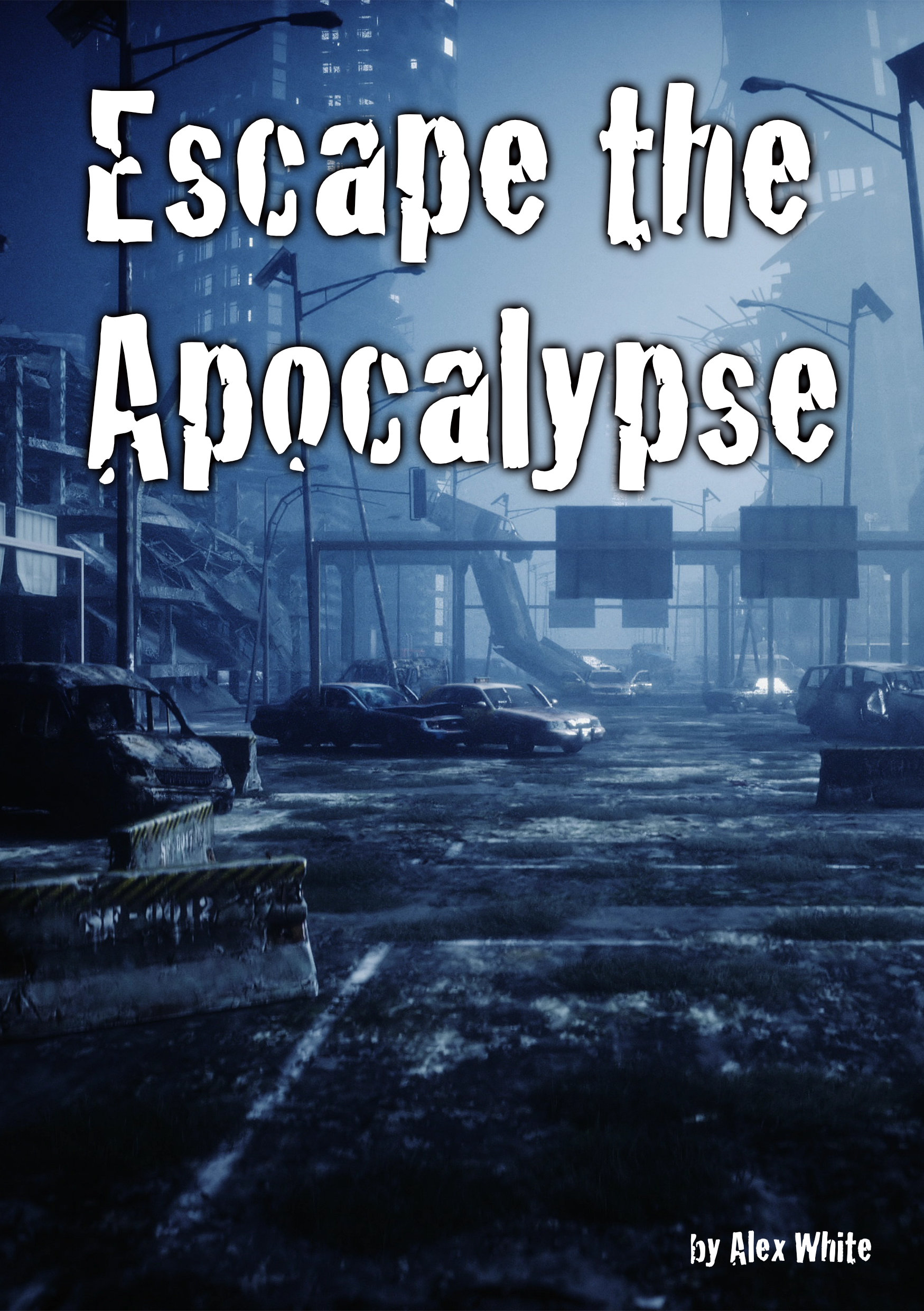 A desaturated blue-grey scene of a post-apocalyptic city with abandoned cars and ruined buildings. The title Escape the Apocalypse is prominant at the top